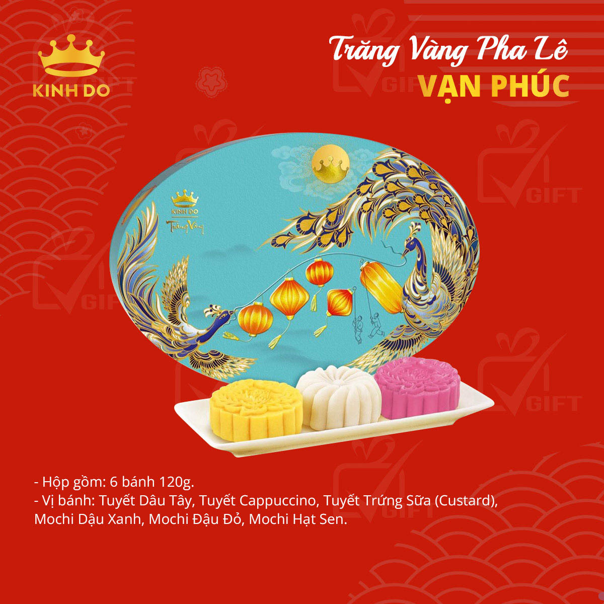 Bánh Trung Thu Kinh Đô Trăng Vàng Pha Lê Vạn Phúc (XANH) - [Mã: PLX6]