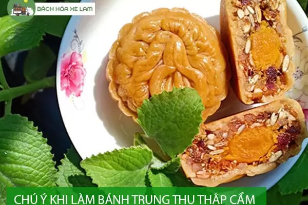 Lưu ý khi là m bánh trung thu tháºp cẩm laeu-a-khi-lanbspm-banh-trung-thu-thaop-caom
