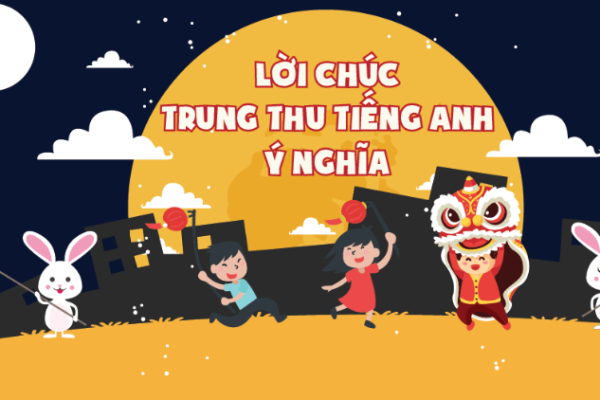 tong-hop-nhung-loi-chuc-trung-thu-hay-va-y-nghia-nhat-